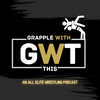 Grapple with This: An All Elite Wrestling Podcast